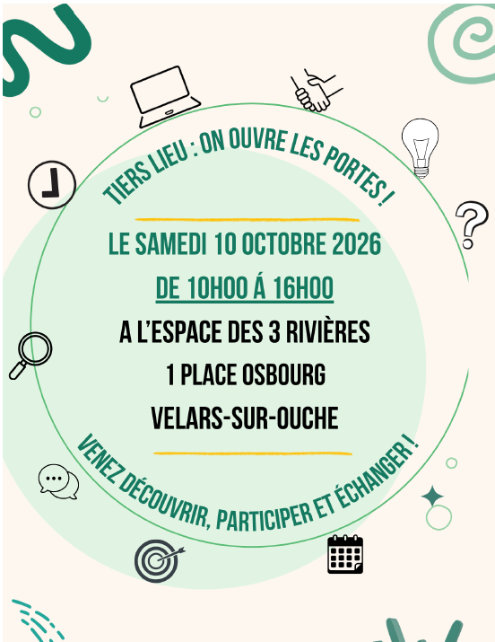 Portes Ouvertes Tiers-Lieu Velars - Espace des 3 Rivières