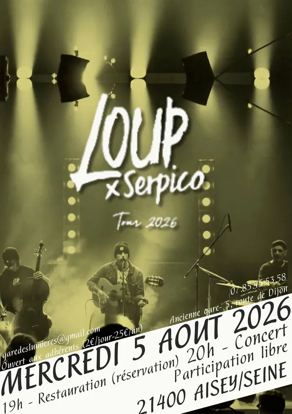 Concert LOUP FEAT SERPICO