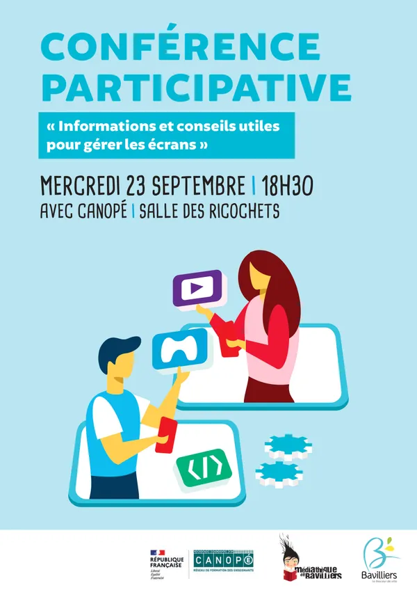 Conférence participative : Informations et conseils utiles pour gérer les écrans