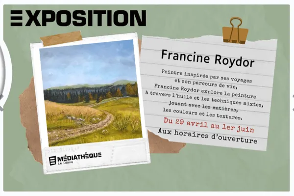Médiathque Le Dôme : Exposition Francine Roydor
