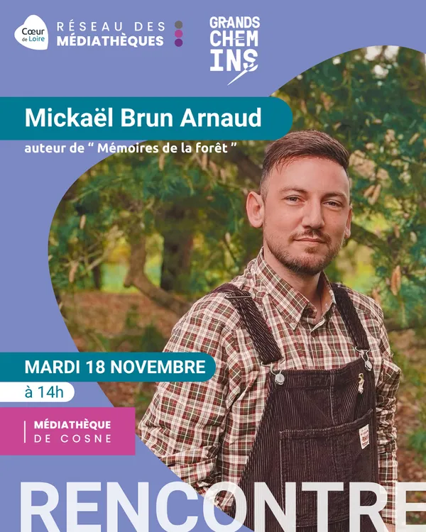 Rencontre avec l'auteur Mickaël Brun Arnaud