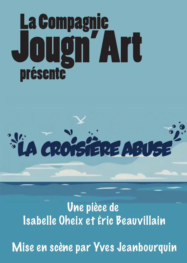 La nouvelle comédie de la Compagnie JougnArt