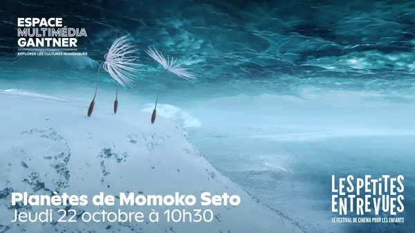 Projection Les Petites Entrevues - Planètes de Momoko Seto