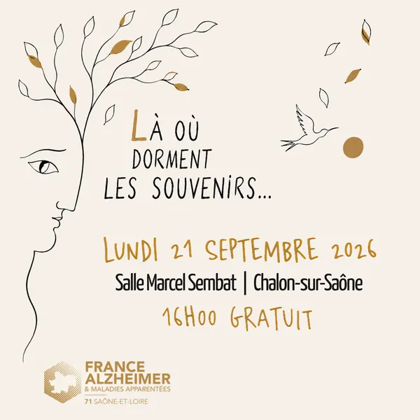 "Là où dorment les souvenirs..." | France Alzheimer Saône-et-Loire