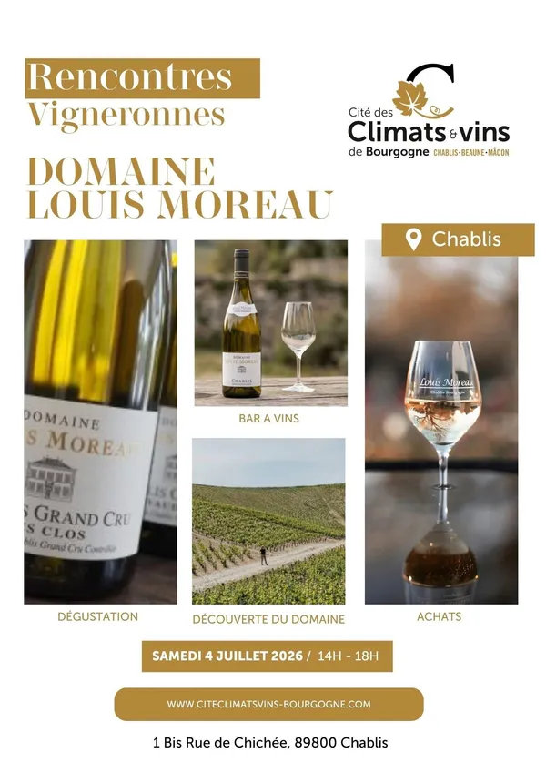Rencontres Vigneronnes Domaine Louis Moreau