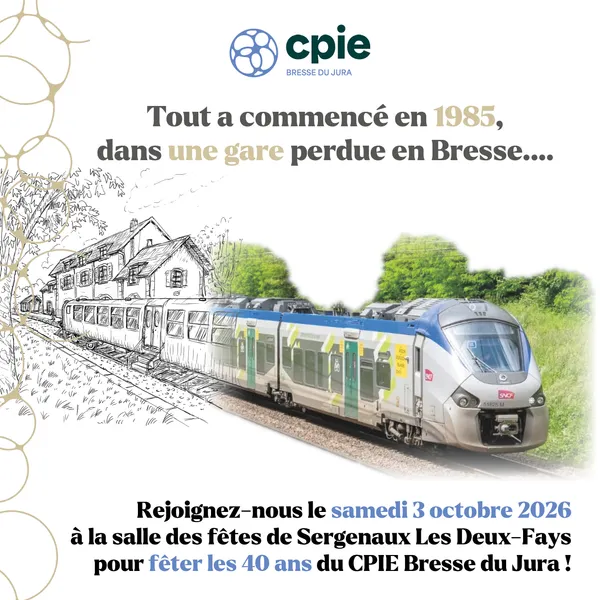 40 ans du CPIE Bresse du Jura