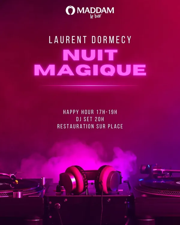 Nuit magique chez Maddam
