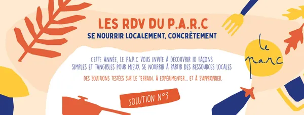 Rdv du Parc - Solution N°3 - Végétaliser son alimentation