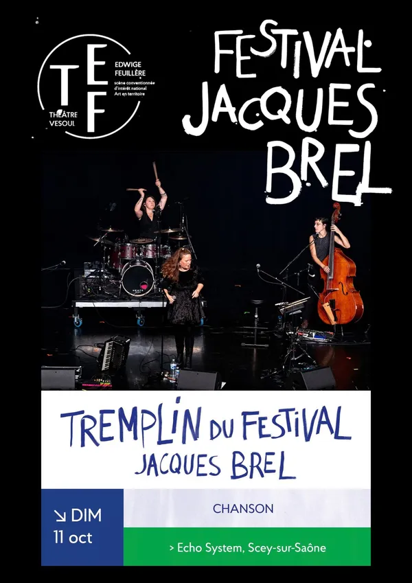 TREMPLIN DU FESTIVAL JACQUES BREL