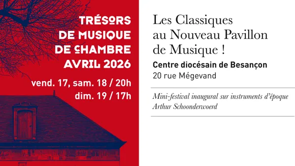 Trésors de musiques de chambre - Les classiques au Nouveau Pavillon de Musique