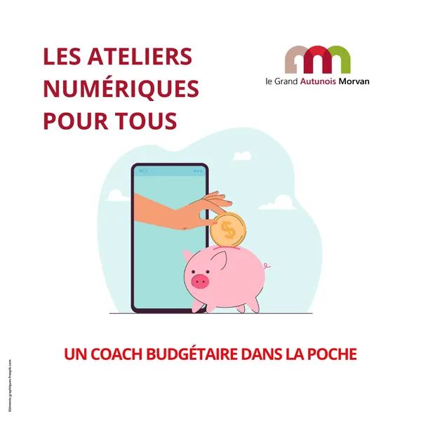 Atelier numérique : Un coach budgétaire dans la poche