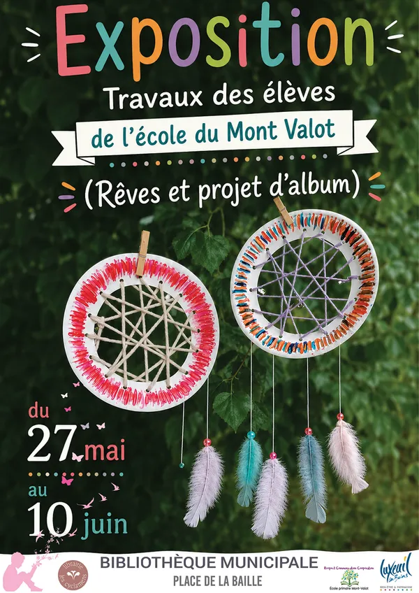 Exposition : travaux des élèves de l'école du Mont Valot