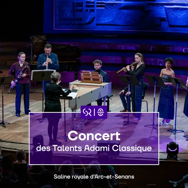 CONCERT DES TALENTS ADAMI CLASSIQUE