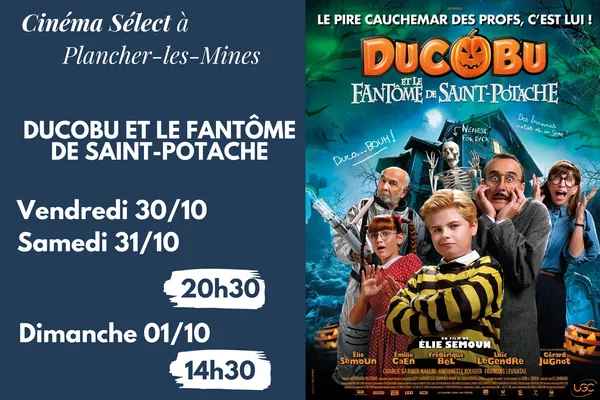 Film "DUCOBU ET LE FANTÔME DE SAINT-POTACHE" au CINEMA SELECT à PLANCHER-les-MINES
