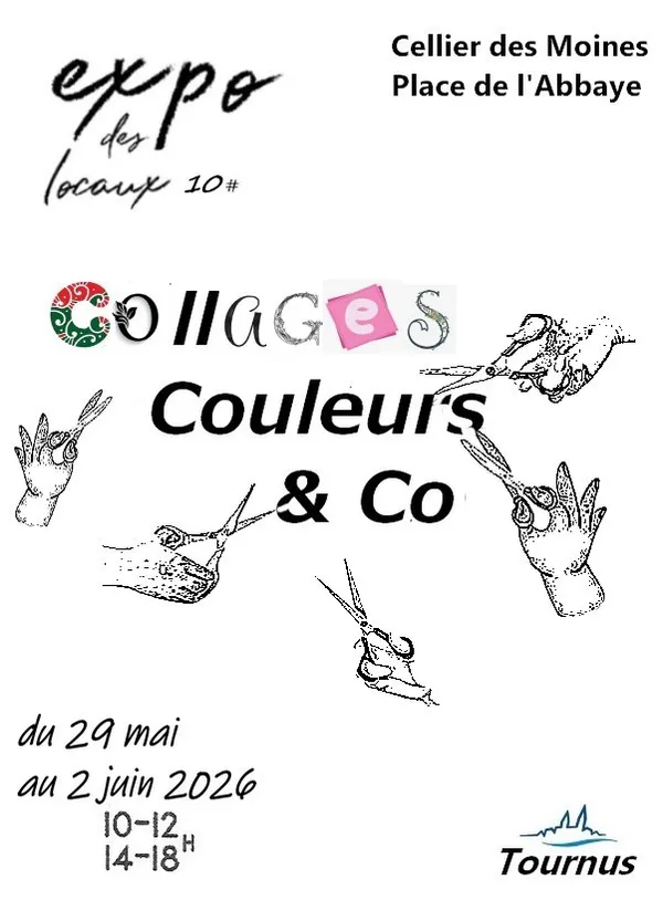 EXPO DES LOCAUX Collages, Couleurs and Co la 10ème Edition