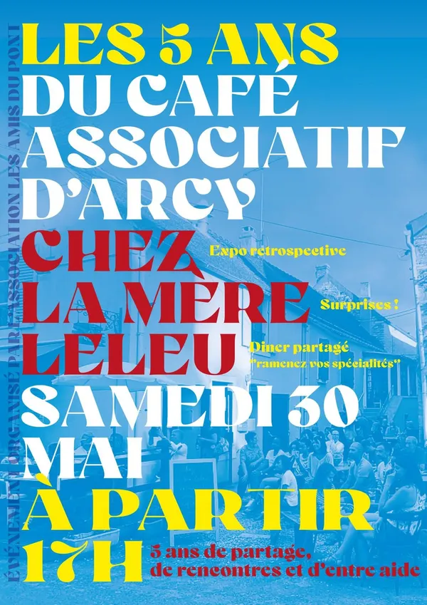 Les 5 ans du café associatif d'Arcy !