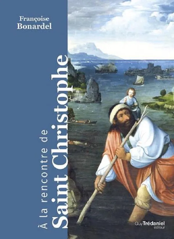 Rencontre avec Françoise Bonardel "Christophe le passeur, un saint à redécouvrir"