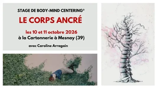 Le corps ancré