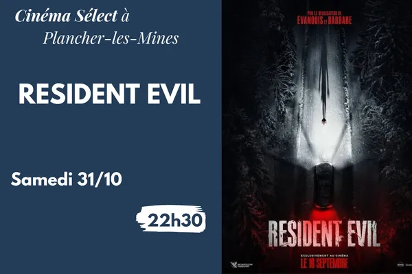 Film "RESIDENT EVIL LE SYSTÈME" au Cinéma SELECT à PLANCHER-les-MINES