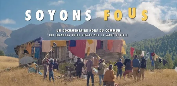 Avant première : "Soyons fous"