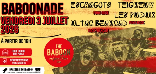 Escargots Teigneux + Les Puduk + UltraBernard - The Baboon