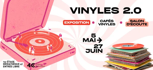 Exposition Vinyles 2.0 : de sa naissance au reboot