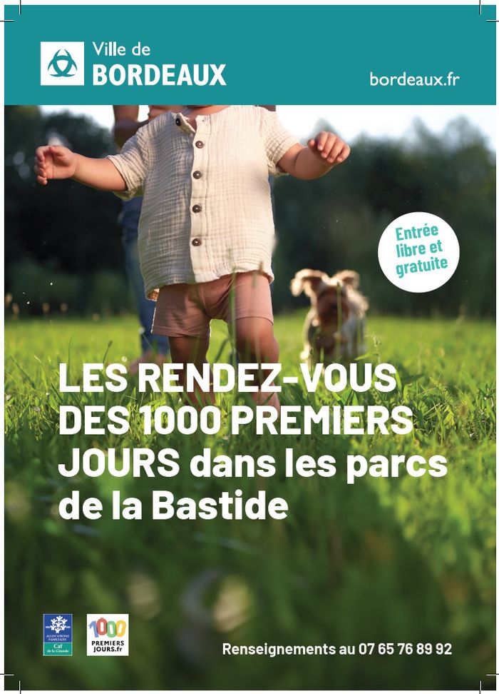 LES RENDEZ-VOUS DES 1000 PREMIERS JOURS dans les parcs de la Bastide.
