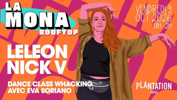 LA MONA - ROOFTOP PARTY : LELEON, NICK V & WHACKING CLASS