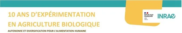10 ans d'expérimentation en agriculture biologique