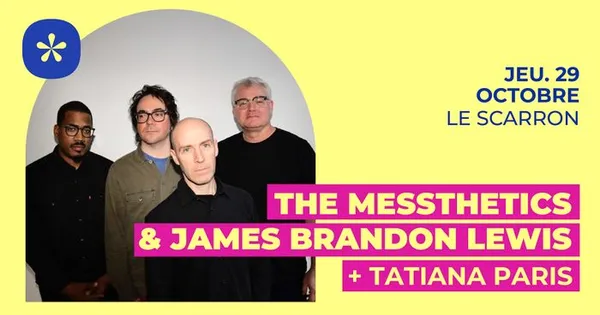 The Messthetics & James Brandon Lewis + Tatiana Paris