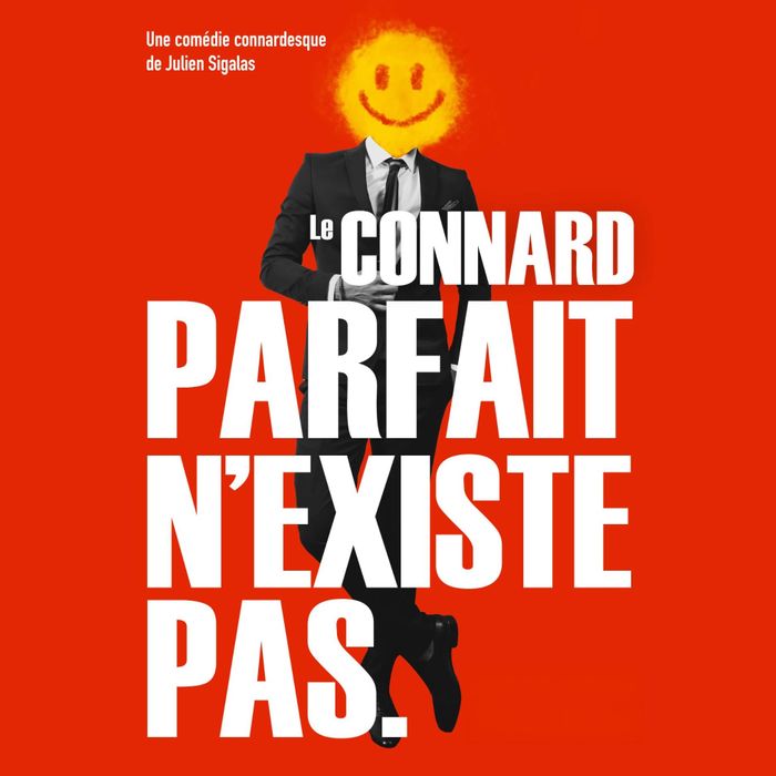 Le connard parfait n’existe pas