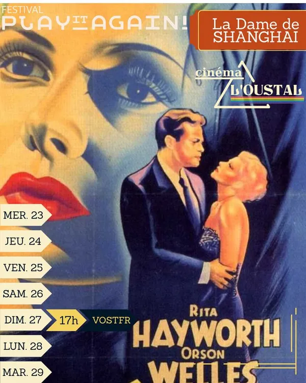 Patrimoine : La Dame de Shanghai d'Orson Welles !