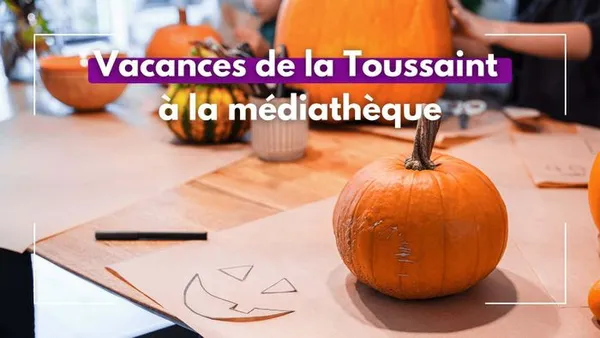 Atelier Halloween - Vacances de la Toussaint à la médiathèque