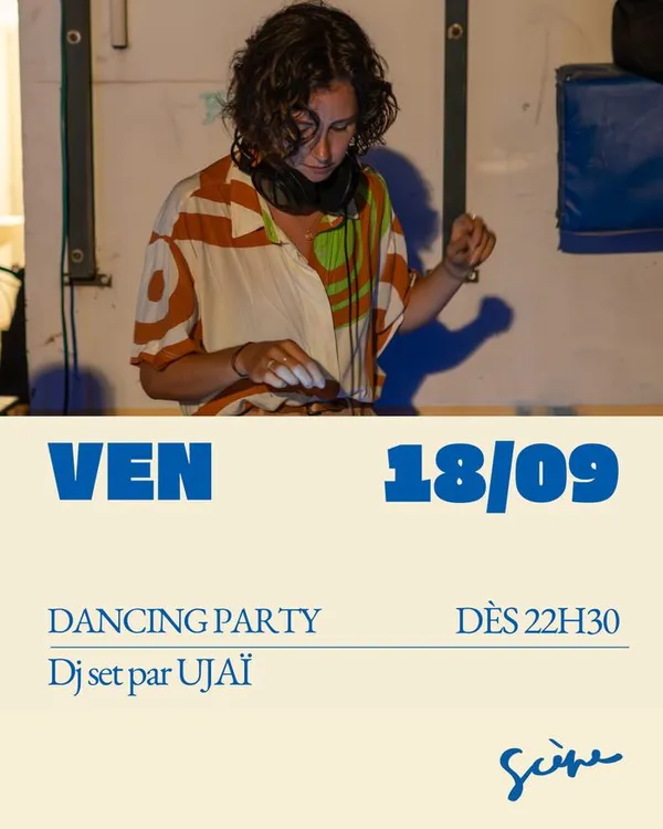 DANCING PARTY // Dj set par UJAÏ
