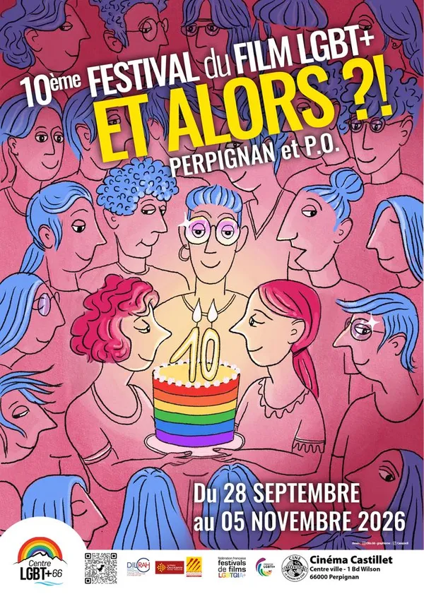10ème festival du film LGBT+ ET ALORS?!