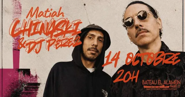 MER 14/10 - DJ Perez + Matiah Chinaski