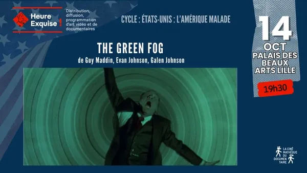 Projection THE GREEN FOG de Guy Maddin