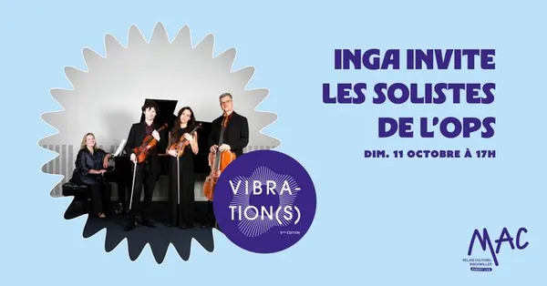 Inga invite les solistes de l'Orchestre Philharmonique de Strasbourg