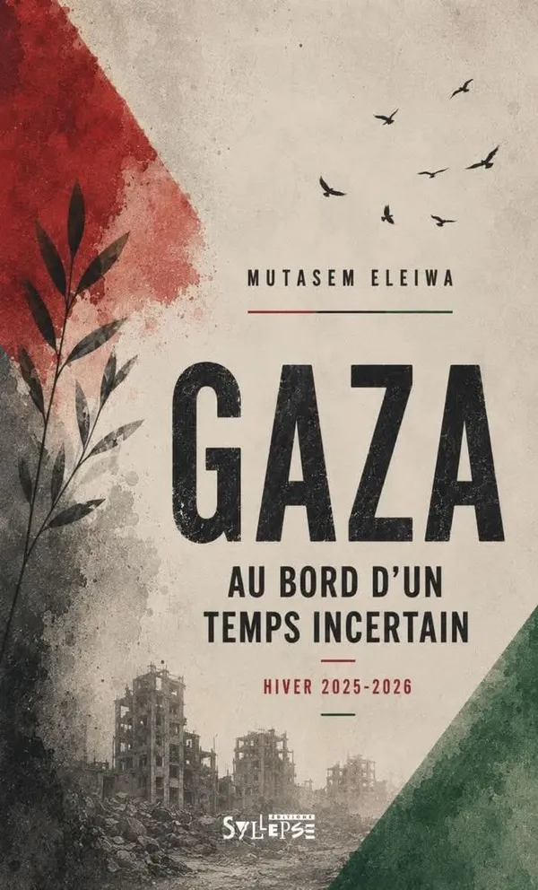 Soirée-débat avec Sarah KATZ et Pierre STAMBUL de L’UJFP autour du livre "GAZA AU BORD D’UN TEMPS INCERTAIN" de Mutasem ELEÏWA