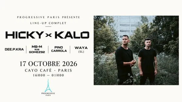 Hicky & Kalo x Progressive Paris