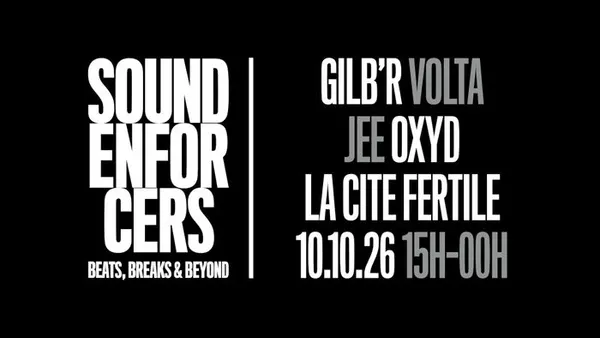 SOUND ENFORCERS X CITÉ FERTILE