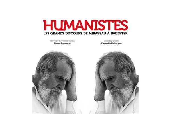 Théâtre : “Humanistes”