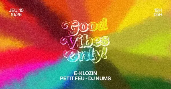 GOOD VIBES ONLY