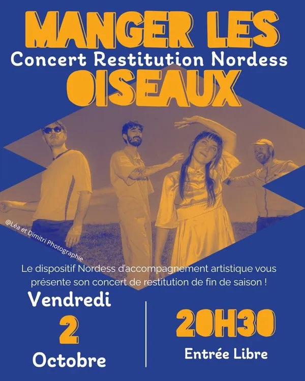 Concert Nordess : Manger Les Oiseaux + HDK + Unbraze + Courant d'Air