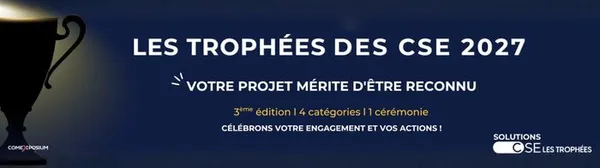 LES TROPHEES DES CSE