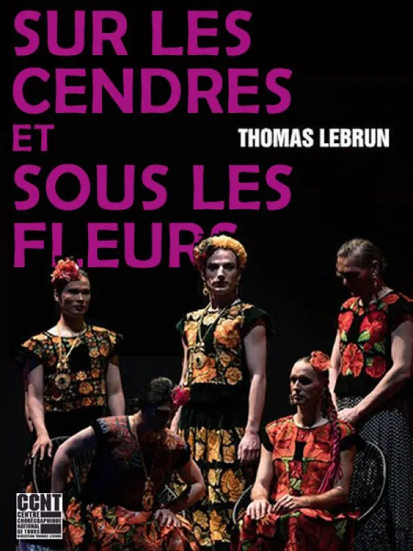 SUR LES CENDRES OU SOUS LES FLEURS