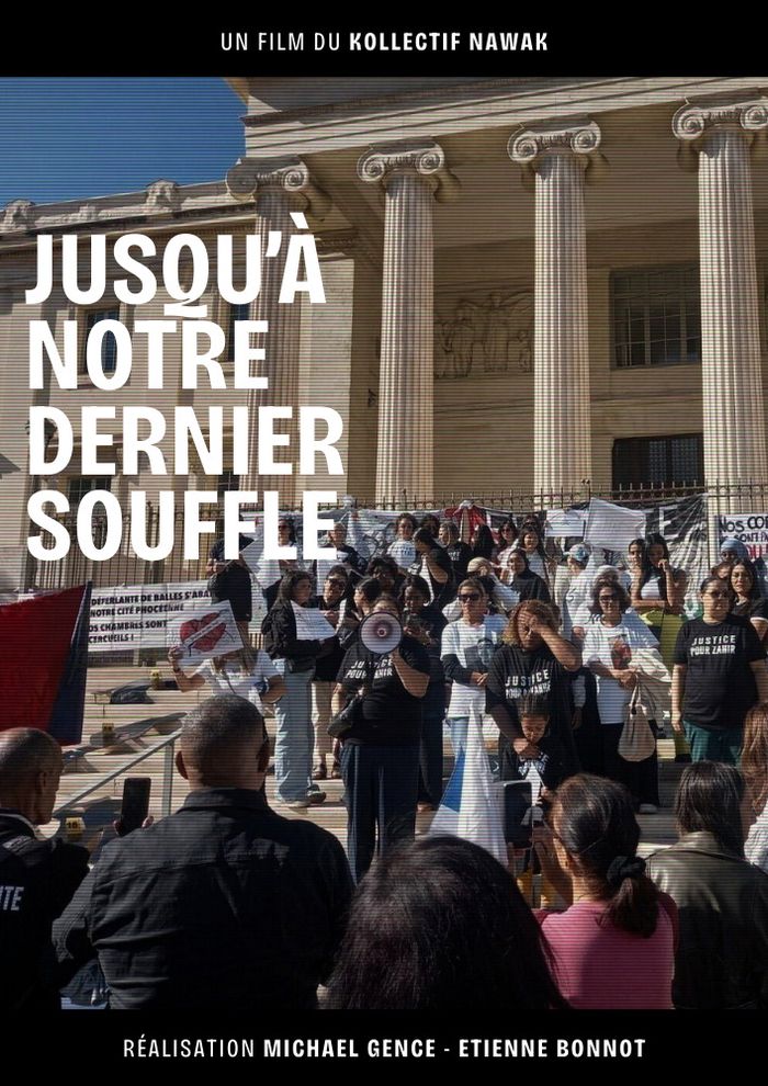 Film-documentaire : JUSQU'À NOTRE DERNIER SOUFFLE