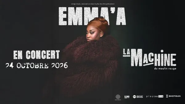 EMMA'A à la Machine du Moulin Rouge - Paris