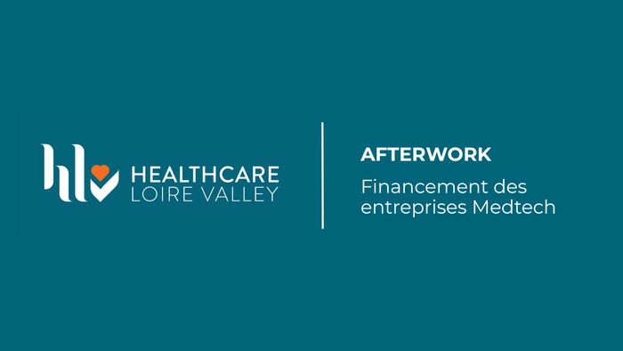 Afterwork Financement des entreprises Medtech