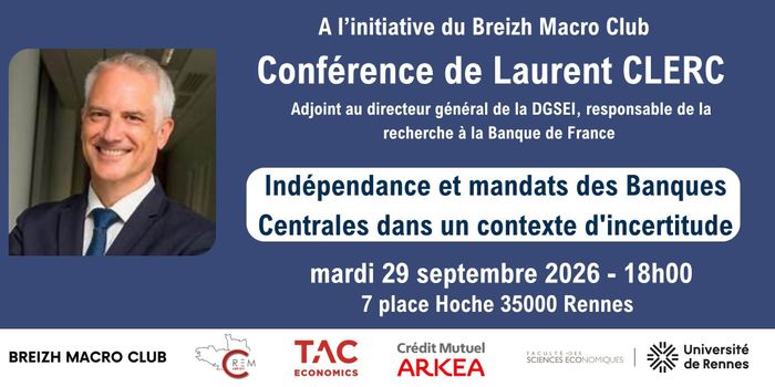 Conférence de Laurent Clerc, Deputy Director General, Statistics, Economics and International Relations et Head of Research à la Banque de France